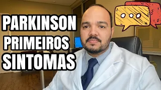 DOENÇA DE PARKINSON | MAL DE PARKINSON: PRIMEIROS SINTOMAS