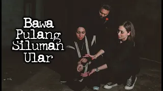 Bawa Pulang Siluman Ular – DMS [ Penelusuran ]