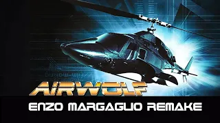 Airwolf Theme  (Enzo Margaglio Remake)