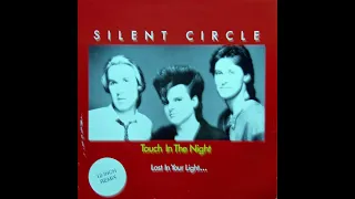 Silent Circle – Touch In The Night 12"  (Crash Version)-Remastered 96khz/24-bit Hi Res-Vinyl rip 4K