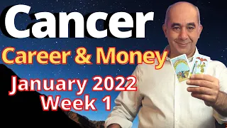 Cancer January 2022 Career & Money. Cancer, NEW SUCCESS & LUCK AT A NEW LOCATION !! THE RIGHT MOVE!!