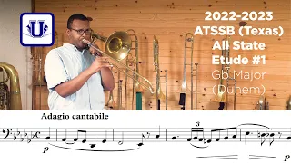 2021-2022 ATSSB Bass Trombone Etude #1 Adagio Cantabile Gb Major Duhem (Selected Studies) Year B