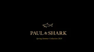 PAUL & SHARK Spring Summer Collection 2024...