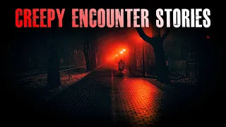5 TRUE Creepy Encounter Horror Stories | True Scary Stories