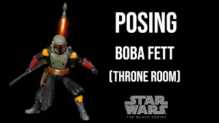 Ep111 Displaying: Star Wars The Black Series - Boba Fett (Throne Room)