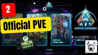 ARK: Survival Ascended Part 2 Xbox Series S Gameplay [Officials Server PVE] 1080p