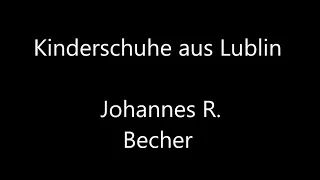 Kinderschuhe aus Lublin - Johannes R. Becher