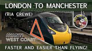 The London to Manchester Express (via Crewe) with Avanti West Coast.   Faster than Flying!