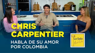 CHRIS CARPENTIER habla de su AMOR por COLOMBIA | LA SALA DE LAURA ACUÑA