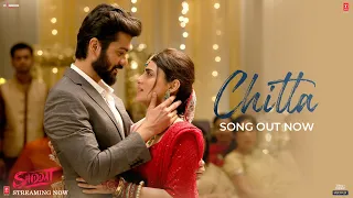 Chitta (Video)| Shiddat | Sunny Kaushal, Radhika Madan, Mohit Raina,Diana Penty | Manan Bhardwaj