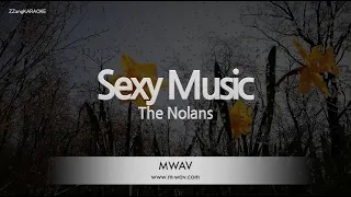 The Nolans-Sexy Music (Karaoke Version)