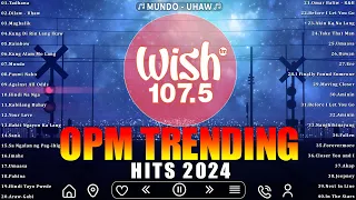 Mix of Wish 107.5's Best Songs 2020 To 2024 🎵 Uhaw, Mundo, Magbalik... 🎵 Live on Wish 107.5 Bus 2024