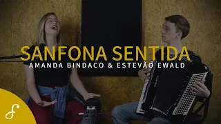 Sanfona Sentida - Dominguinhos | Estevão Ewald e Amanda Bindaco