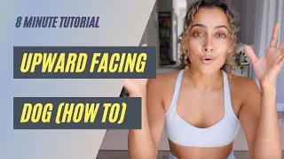 How to Do Upward Facing Dog | Everything You Need To know | Shona Vertue