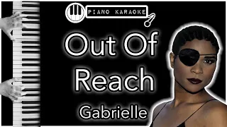 Out Of Reach - Gabrielle - Piano Karaoke Instrumental