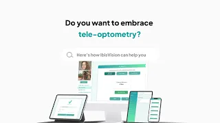 IBIS-Connect; a tele-optometry platform from IbisVision
