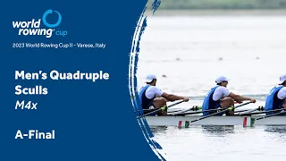 2023 World Rowing Cup II - Men's Quadruple Sculls - A-Final