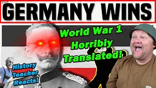 Destroying World War 1 with Bad Translations | StarvHarv | History Teacher Reacts