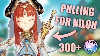 PULLING FOR NILOU (300+ WISHES) | Genshin Impact Nilou Wishing