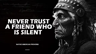 These Native American Proverbs Are Life Changing (MUST WATCH)