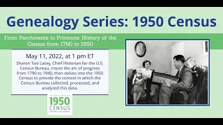 Genealogy Series: From Parchments to Printouts-History of the Census from 1790 to 1950 (2022 May 11)