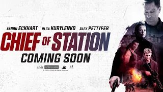 ‘Chief of Station’ official trailer