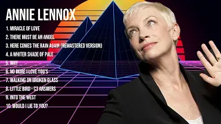 Annie Lennox The Best Music Of All Time ▶️ Full Album ▶️ Top 10 Hits Collection