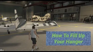 How To Fill Up Your Hanger (GTA V, Pegasus)