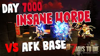 AFK Base 3.0 VS Day 7000 Horde - Sledge Hammer Base - INSANE Difficulty - 7 Days to Die - Alpha 19.4