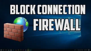 How To Block Any Application From Windows 10 Firewall