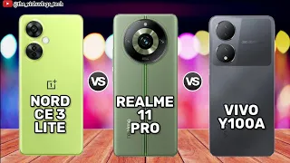 OnePlus Nord CE 3 Lite vs Realme 11 Pro vs Vivo Y100A || Comparison Video | Price & Reviews 2023