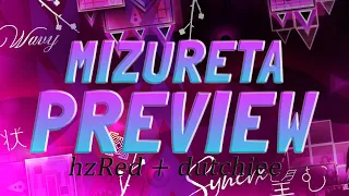 Mizureta - PREVIEW 1 - (Upcoming Extreme Demon) by hzRed, dutchiee (me) and more | Geometry Dash