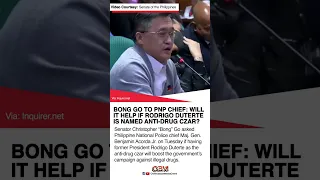 Bong Go to PNP chief: Will it help if Rodrigo Duterte is named anti-drug czar? | viaInquirer #shorts