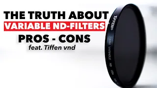 The truth about variable ND-Filters - Pros and Cons (feat. Tiffen VND)