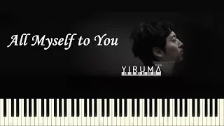 ♪ Yiruma: All myself to you - Piano Tutorial