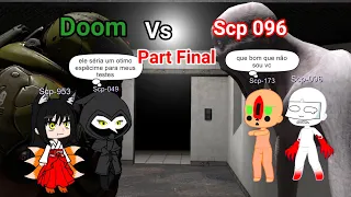 Scp react Scp 096 vs Doom part final