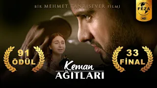 KEMAN AĞITLARI | 91 Ödüllü | HD Sinema Filmi