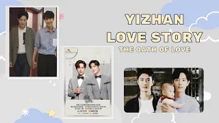 [YiZhan] The Oath of Love : YiZhan Love Story (Multisubs on CC)