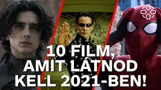 10 film, amit látnod kell 2021-ben!