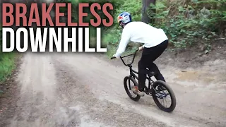 DOWNHILL BRAKELESS BMX IS DANGEROUS!!