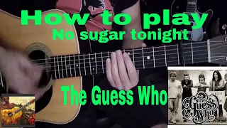 How to play/No sugar tonight/ New mother nature/The guess who/