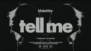 MakeWar - Tell Me (Official Music Video)