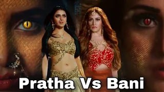 Pratha Kills Bani - Pratha vs Bani - Naagin नागिन 6 - Tejaswai Prakash - Surbhi Chandna - Colors tv