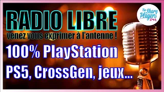 🎙 RADIO LIBRE Spéciale PlayStation : Jeux, PS5, CrossGen, Showcase... 🔥