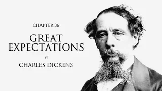 Chapter 36 - Great Expectations Audiobook (36/59)