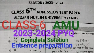 CLASS-6/AMU 2023-2024 PYQ With complete solution Entrance preparation 2024 #briefpcm  #amu