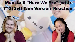 Two Monbebe reacting to Monsta X - Here We Are (with TTG) Self Cam Ver.  | Reaction