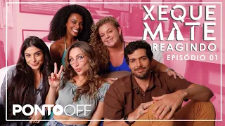 Xeque Mate - REAGINDO AO PRIMEIRO EPISÓDIO DA SÉRIE