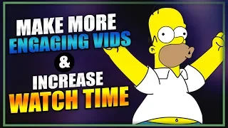 How To Make Your Videos More Interesting (Increase Audience Retention Rates)