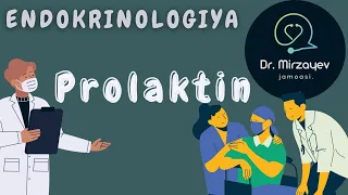 Endokrinologiya | Prolaktin gormoni.